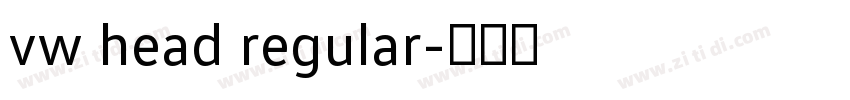 vw head regular字体转换